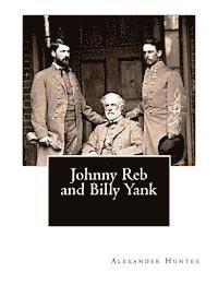 bokomslag Johnny Reb and Billy Yank