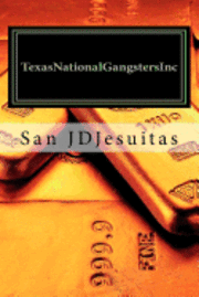 TexasNationalGangstersInc: 21st Century Revolution 1