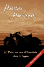 bokomslag Huellas y Horizontes: 26 Países en una Motocicleta (segunda edición)