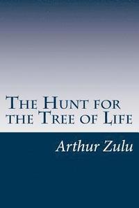 bokomslag The Hunt for the Tree of Life: Book One