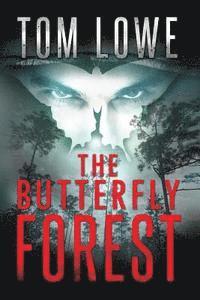 bokomslag The Butterfly Forest: (Mystery/Thriller)
