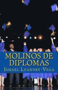 bokomslag Molinos de Diplomas: Análisis jurídico y educativo sobre las universidades no acreditadas