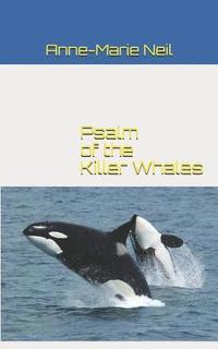 bokomslag Psalm of the Killer Whales