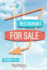bokomslag Restaurant for Sale: A Cautionary Tale