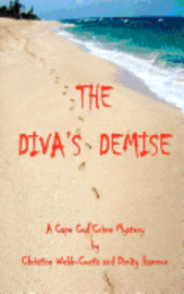 bokomslag The Diva's Demise: A Cape Cod Crime Mystery