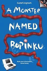 A monster named Bopinku 1
