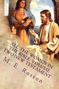 bokomslag All the Women in the Bible: Volume Two-New Testament