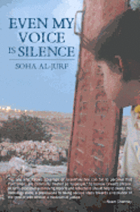 bokomslag Even My Voice Is Silence: A Palestinian-American Woman's Journey Back Home
