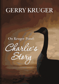 bokomslag On Kruger Pond: Charlie's Story