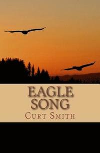 bokomslag Eagle Song: A Story of Awakening