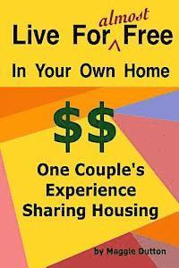 Live For almost Free: One Couple's Experience Sharing Housing 1