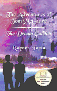 bokomslag The Dream Catcher: The Adventures of Tom McGuire