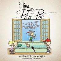 bokomslag I Live with Peter Pan