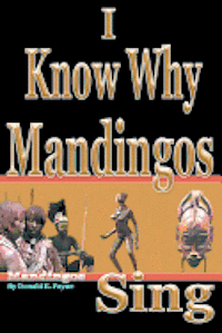 I Know Why Mandingos Sing: the real reason why blacks in America are so deadly to each other 1