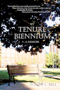 My Tenure Biennium a memoir 1