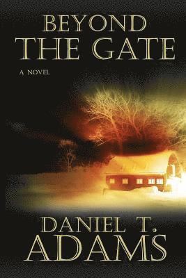 Daniel T. Adams - Beyond The Gate, Häftad