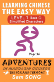 Learning Chinese The Easy Way: Simplified Characters, Level 1, Book 3: The Fox and The Goat 1