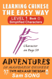 bokomslag Learning Chinese the Easy Way: Simplified Characters Level 1 Book 1: Two Men and the Bear