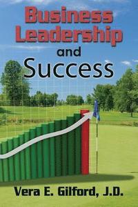 bokomslag Business Leadership and Success