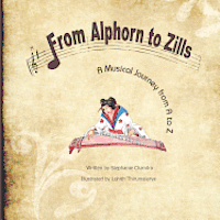 bokomslag From Alphorn to Zills: A Musical Journey From A to Z