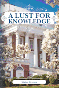 bokomslag A Lust for Knowledge
