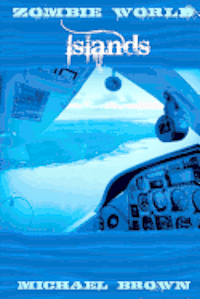 Michael L. Brown - Zombie World Islands, Häftad