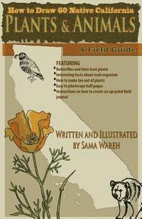 bokomslag How to Draw 60 Native California Plants and Animals: A Field Guide