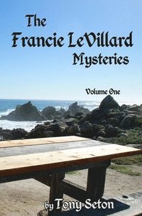 bokomslag The Francie LeVillard Mysteries