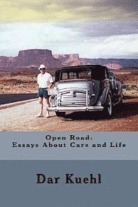 bokomslag Open Road: Essays About Cars and Life