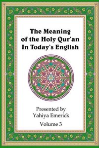 bokomslag Meaning Of The Holy Qur'An In Today's English