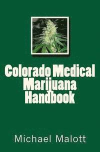 bokomslag Colorado Medical Marijuana Handbook