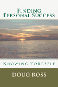 bokomslag Finding Personal Success: Knowing Yourself