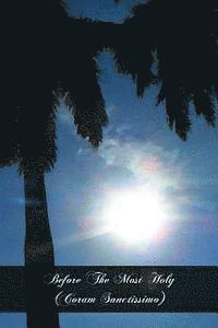 Mother Mary Loyola - Before The Most Holy (Coram Sanctissimo), Häftad