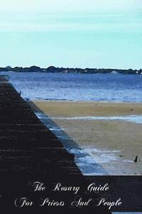 Rev Father J. Procter S. T. L. - The Rosary Guide For Priests And People, Häftad