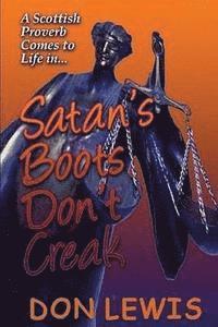 bokomslag Satan's Boots Don't Creak