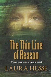 bokomslag The Thin Line of Reason