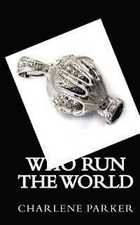 bokomslag Who Run The World