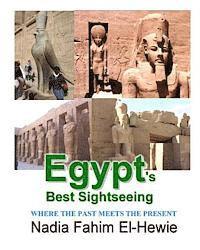 bokomslag Egypt's Best Sightseeing: Where the past meets the present
