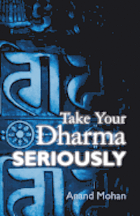 bokomslag Take Your Dharma Seriously