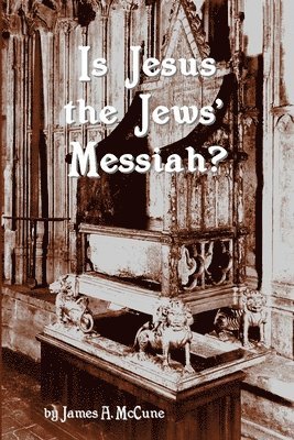 Is Jesus the Jews' Messiah? 1