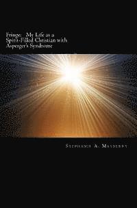 bokomslag Fringe: My Life as a Spirit-Filled Christian with Asperger's Syndrome