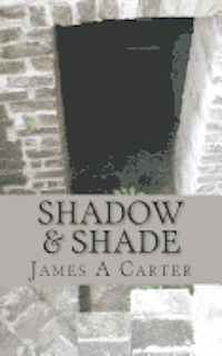 Shadow & Shade 1