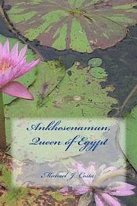 bokomslag Ankhesenamun, Queen of Egypt