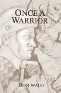 Don Wales - Once A Warrior, Häftad. Tillgänglighet: Lägg i varukorg