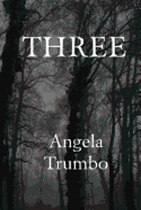 Angela Trumbo - Three, Häftad