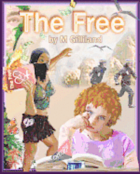 The Free: one lonely, abused schoolgirl 'occupies' herself.. and sets off an explosive social and economic revolution.. 1