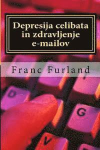 bokomslag Depresija Celibata in Zdravljenje E-Mailov