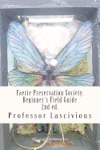 bokomslag Faerie Preservation Society: Beginner's Field Guide 2nd ed.