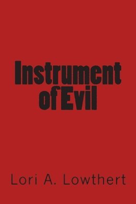 Instrument of Evil 1