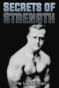 bokomslag Secrets of Strength: (Original Version, Restored)